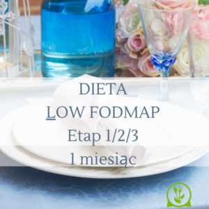 Dieta Low Fodmap - 1 miesiąc