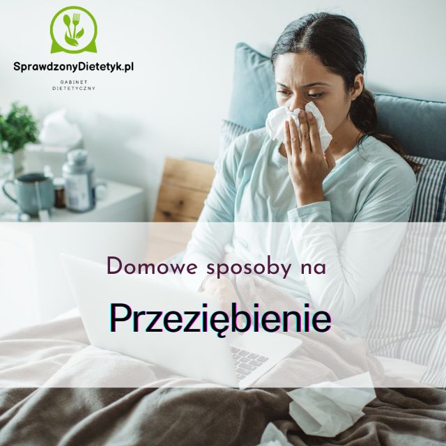 Domowe leki na przeziębienie