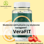 Verafit - skuteczne odchudzanie czy naciąganie