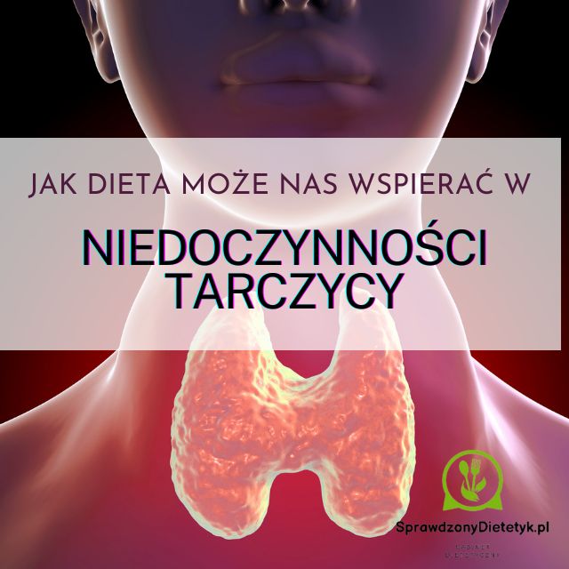 Dieta w niedoczynności tarczycy