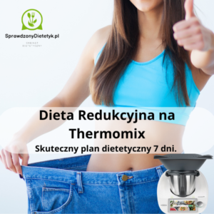 Dieta redukcyjna na Thermomix