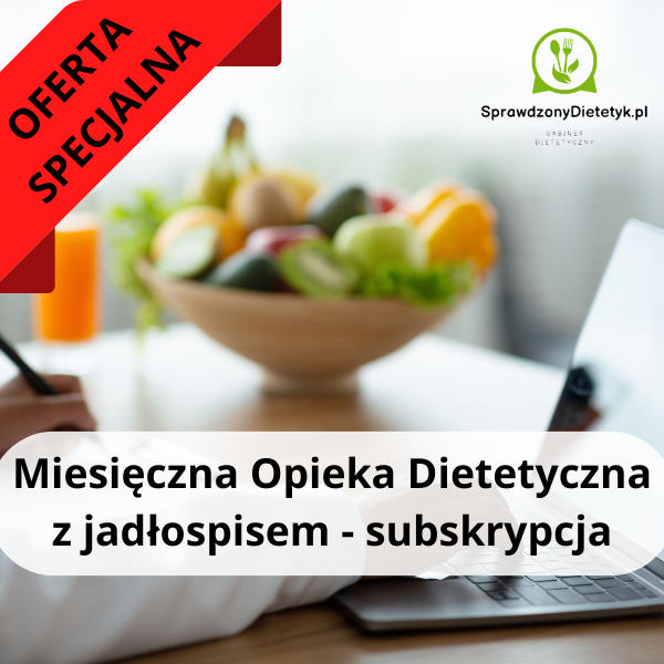 Dietoterapia – Miesięczna Opieka Dietetyczna ( subskrypcja).