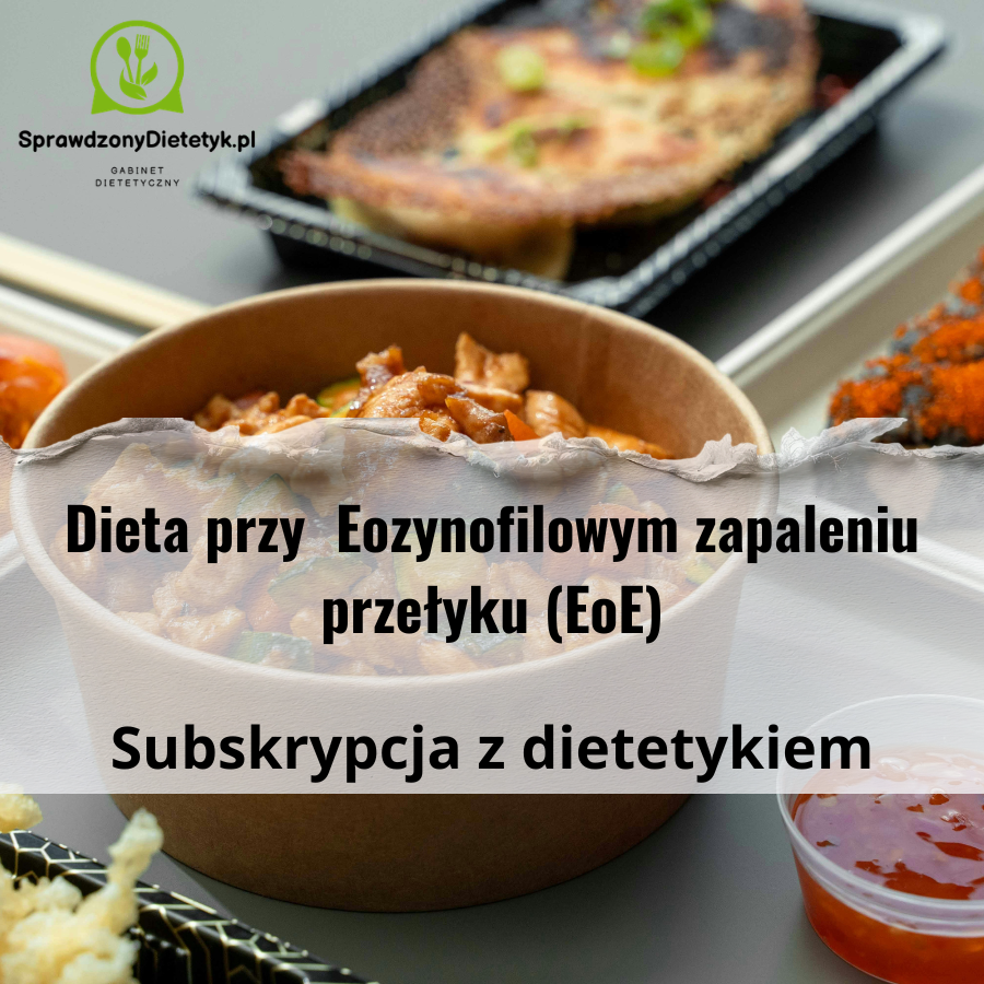 Dieta w eozynofilnym zapaleniu przełyku- 1 miesiąc współpracy